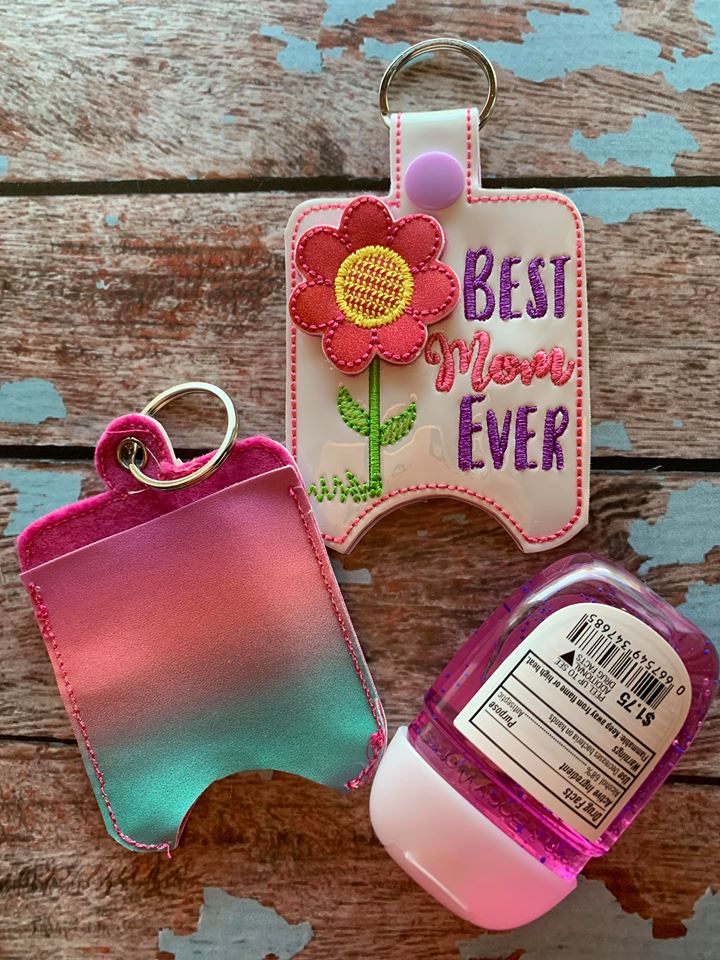 3D Best Mom Ever Sanitizer Holders 4x4 and 5x7 included- DIGITAL Embroidery DESIGN