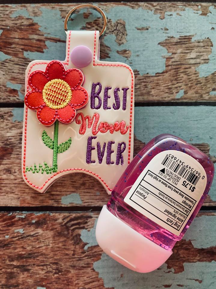3D Best Mom Ever Sanitizer Holders 4x4 and 5x7 included- DIGITAL Embroidery DESIGN