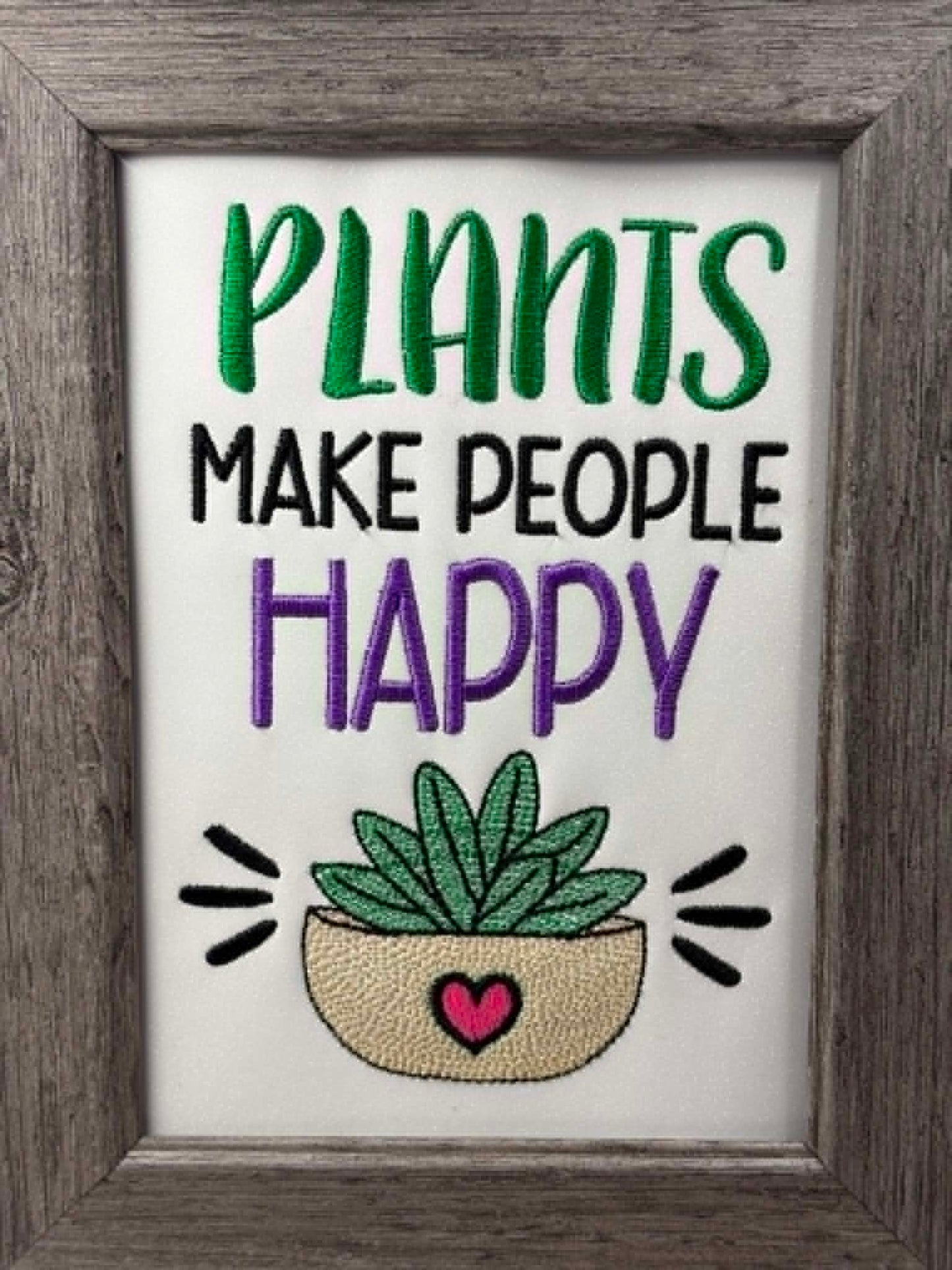 Plants Make People Happy – 4 x 4, 5 x 7, 6 x 10 and 8 x 12 – DIGITAL Embroidery Design