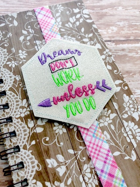 Dreams Don't Work Unless You Do Book Band - Digital Embroidery Design