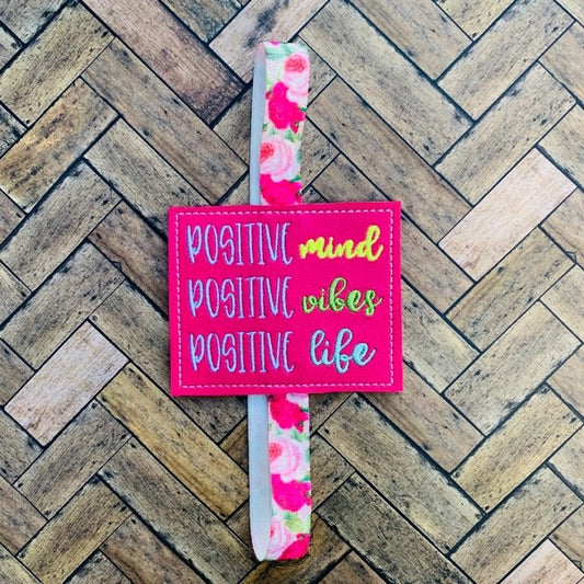 Positive Mind, Vibes, Life - Book Band - Digital Embroidery Design