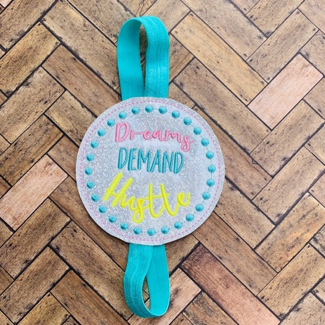 Dreams Demand Hustle Book Band - Digital Embroidery Design