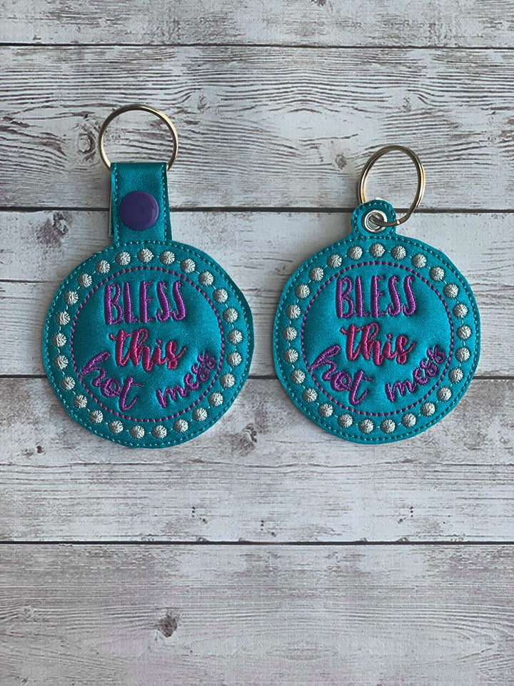 Bless This Hot Mess Fobs - Digital Embroidery Design