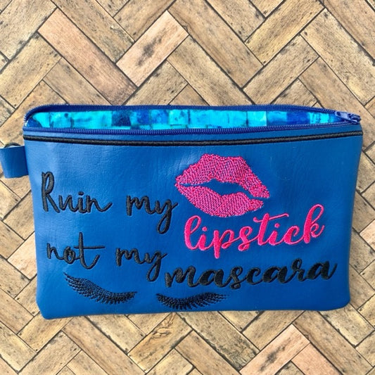Ruin my Lipstick, Not My Mascara Zipper Bag - 2 sizes - Digital Embroidery Design