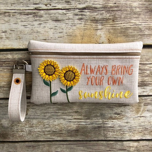 3D Always Bring Your Own Sunshine Sunflower Zipper Bag & Wristlet 5x7 and 6x10 - Digital Embroidery Design