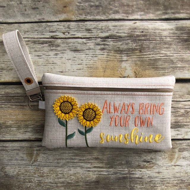 3D Always Bring Your Own Sunshine Sunflower Zipper Bag & Wristlet 5x7 and 6x10 - Digital Embroidery Design