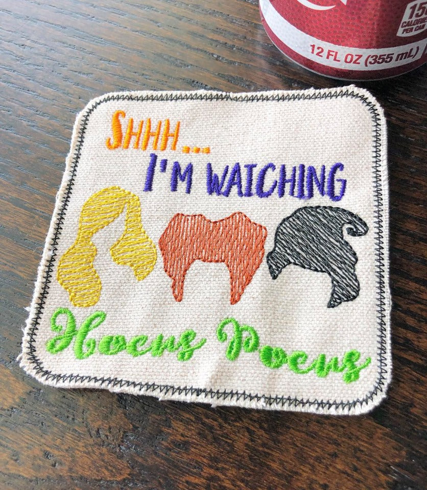Shhh...I'm Watching Coaster  4x4 - DIGITAL Embroidery DESIGN