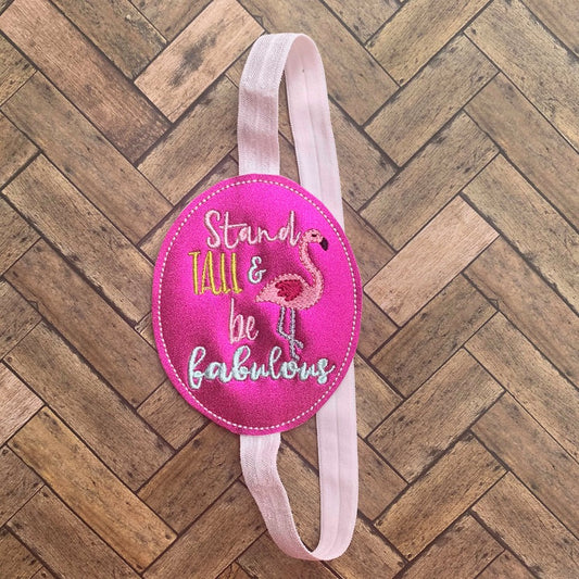 Stand Tall & Be Fabulous Flamingo Book Band - Digital Embroidery Design