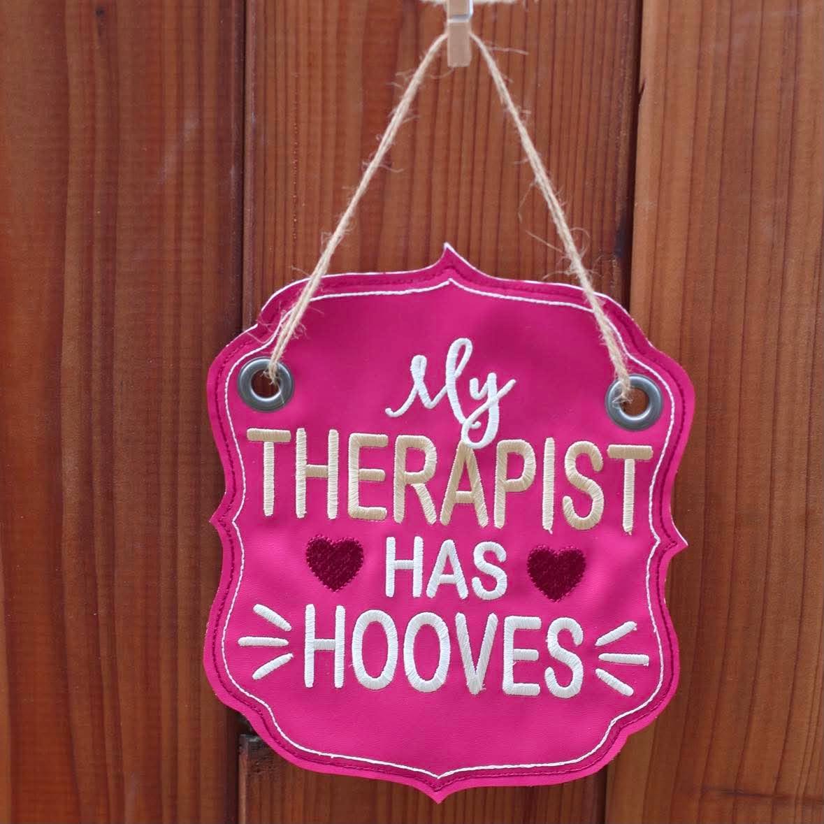My Therapist Has Hooves – 4 x 4, 5 x 7, 6 x 10 and 8 x 12 – DIGITAL Embroidery Design