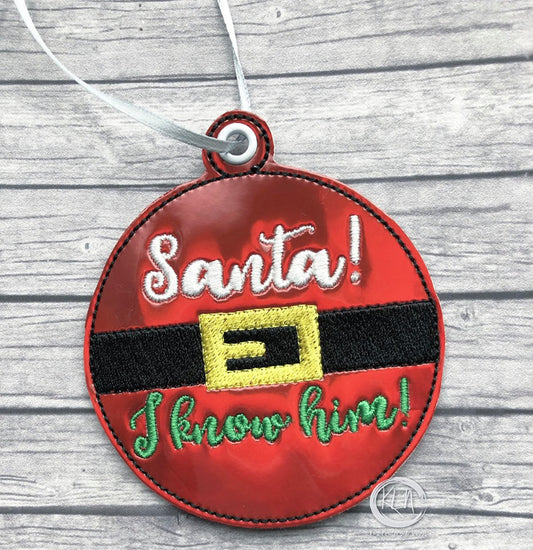 Santa I Know Him Ornament - Digital Embroidery Design