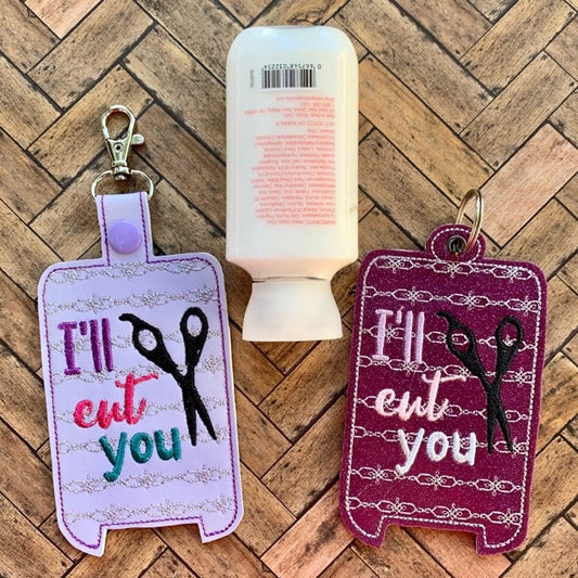 I'll Cut You Hairdresser Lotion Holder 5x7 included- DIGITAL Embroidery DESIGN