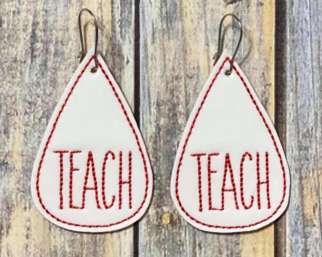 Teach Tear Drop Earrings - 3 sizes - Digital Embroidery Design