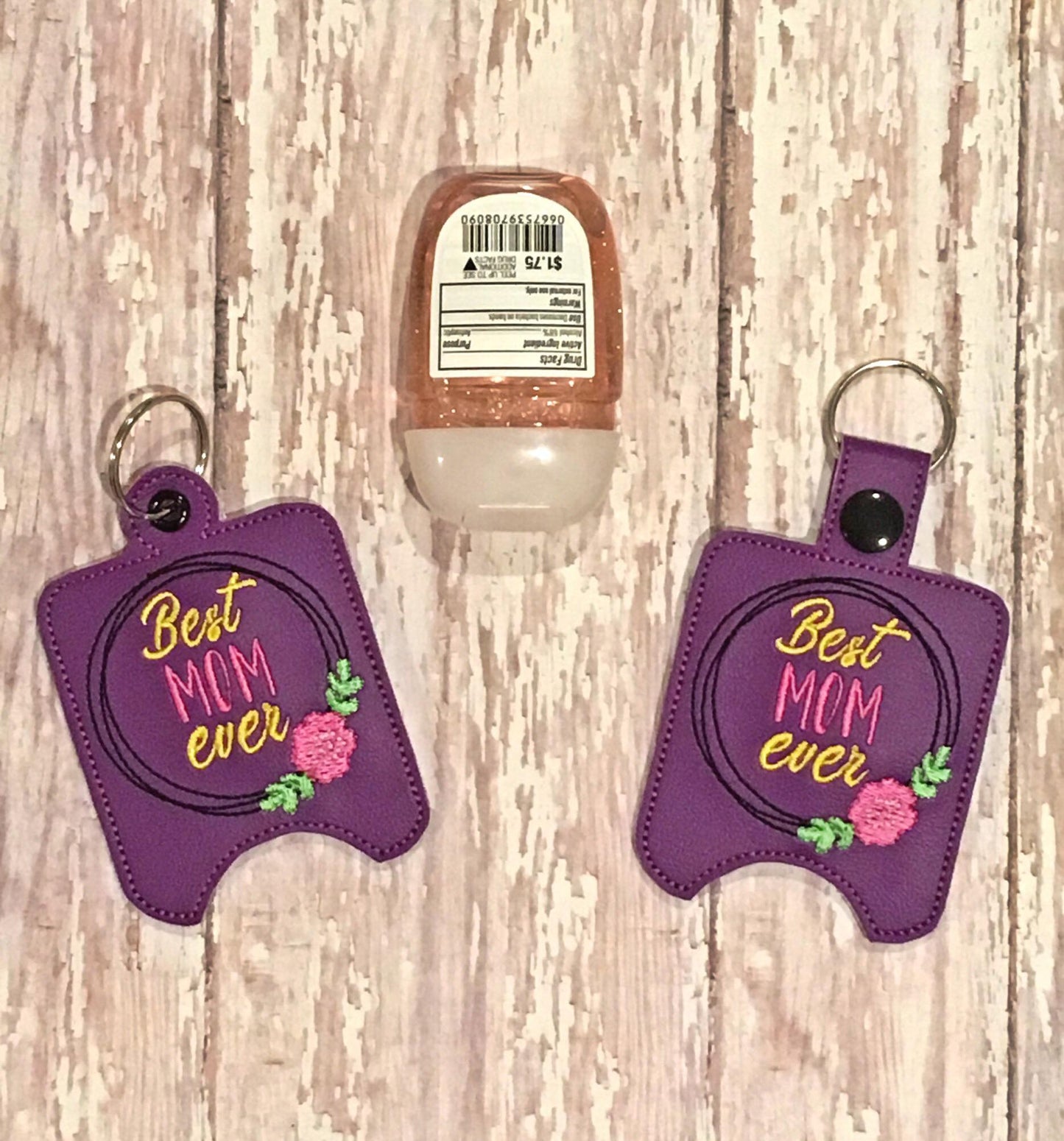 Best Mom Ever Sanitizer Holders - DIGITAL Embroidery DESIGN