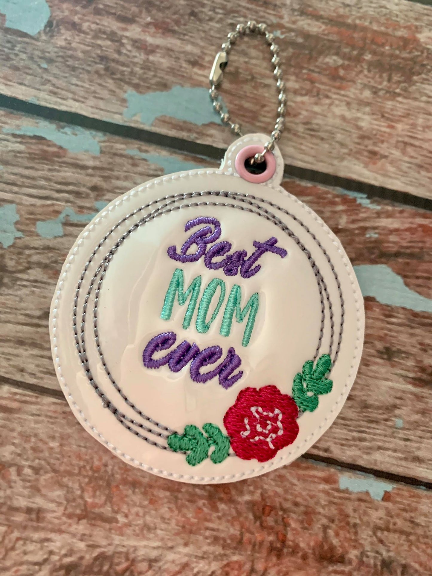 Best Mom Ever Fobs -  DIGITAL Embroidery DESIGN