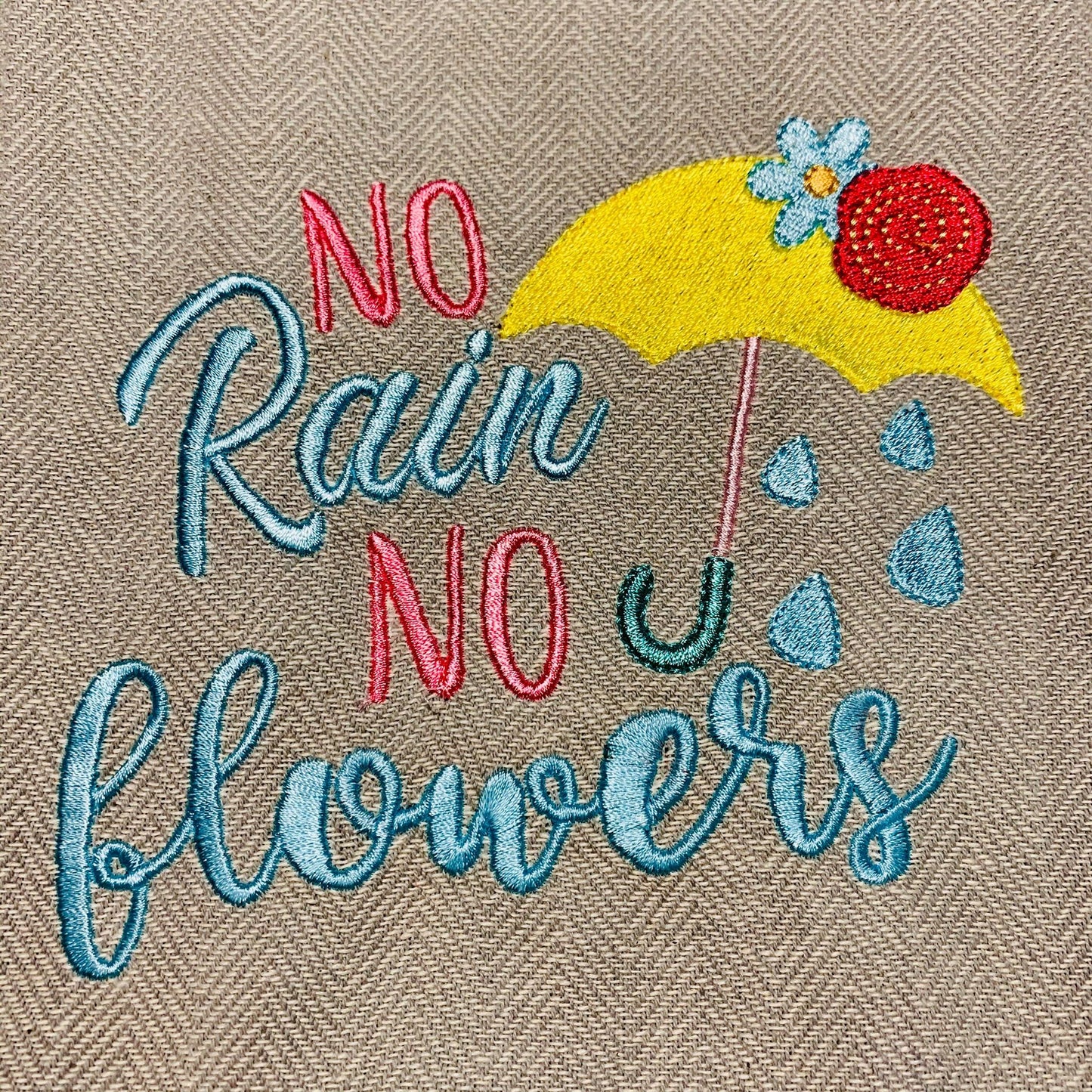 No Rain No Flowers - 3 Sizes - Digital Embroidery Design