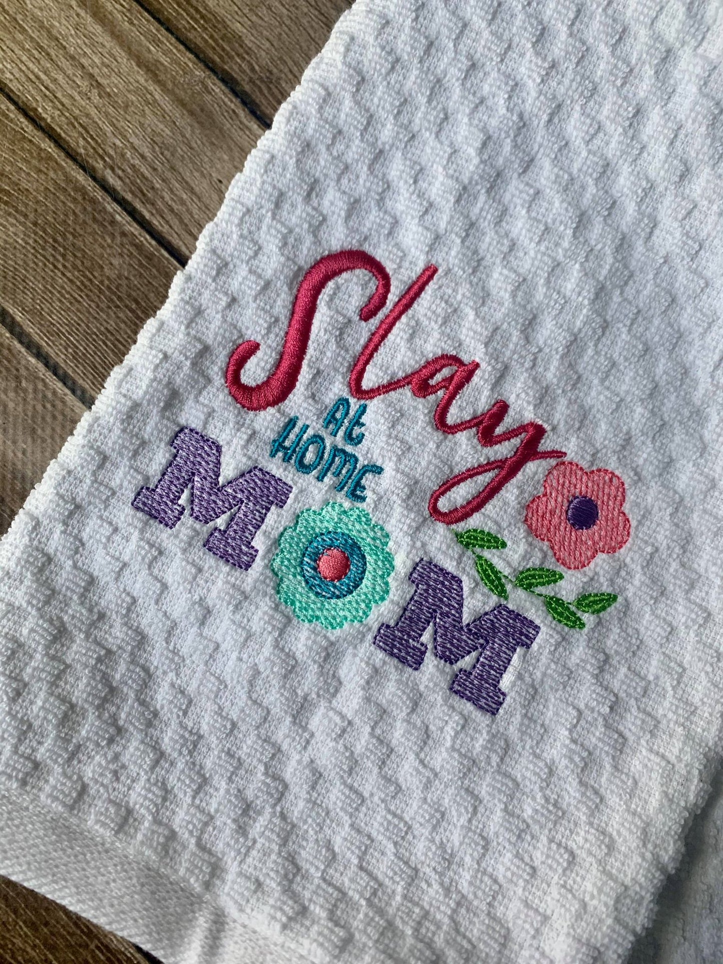 Slay at home Mom - 2 Sizes - Digital Embroidery Design