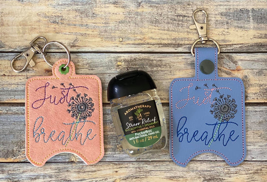 Just Breathe Sanitizer Holders - DIGITAL Embroidery DESIGN