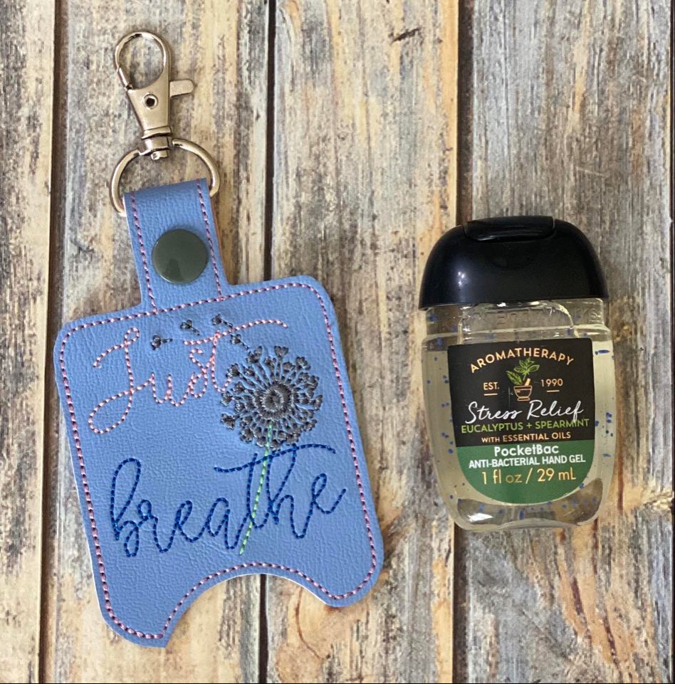 Just Breathe Sanitizer Holders - DIGITAL Embroidery DESIGN