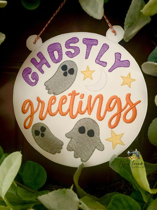 Ghostly Greetings Door Sign - 3 Sizes - Digital Embroidery Design