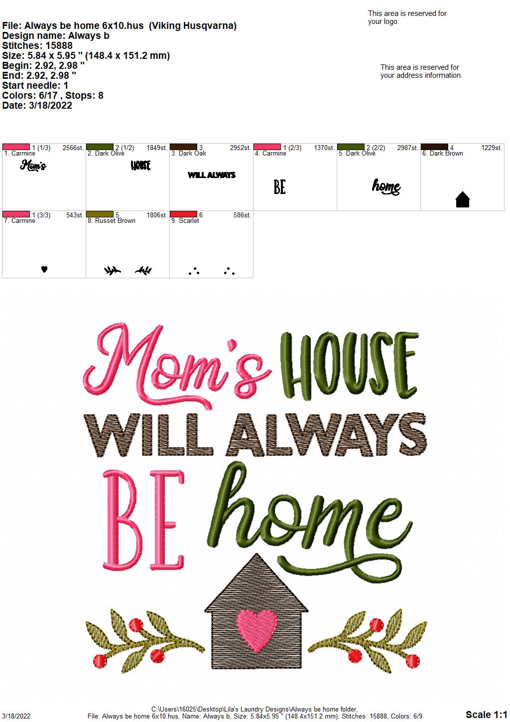 Always Be Home - 3 sizes- Digital Embroidery Design