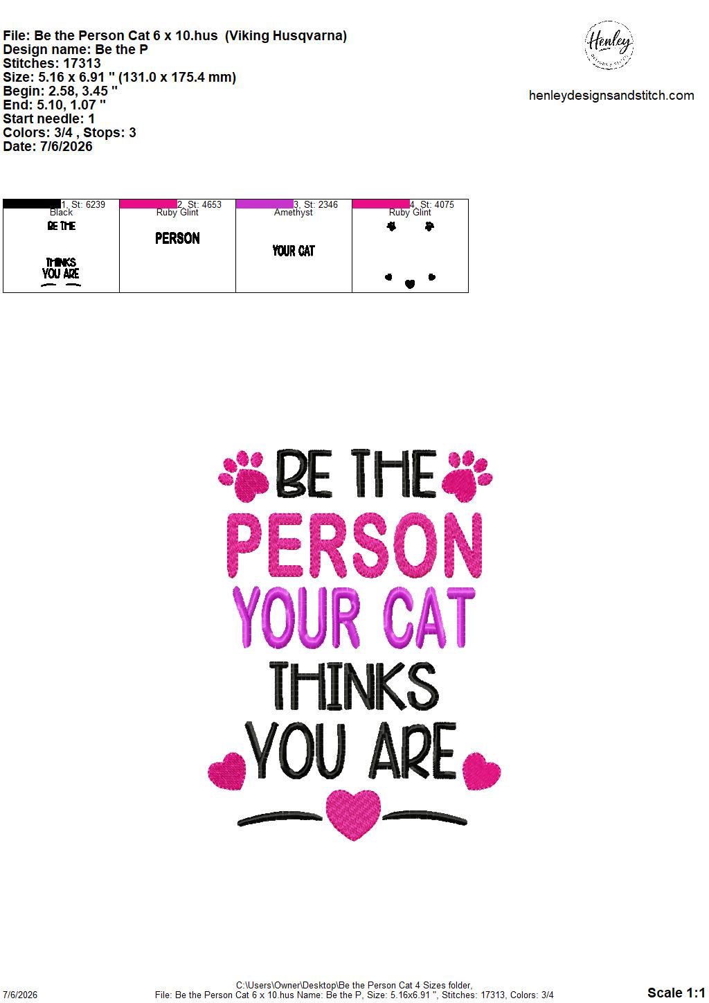 Be The Person Your Cat Thinks You Are – 4 x 4, 5 x 7, 6 x 10 and 8 x 12 – DIGITAL Embroidery Design