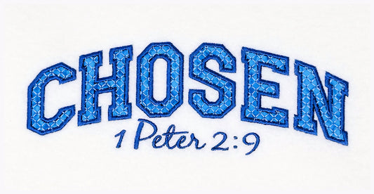 Chosen - Applique – 5x7, 6x10, 8x12 – Digital Embroidery Design