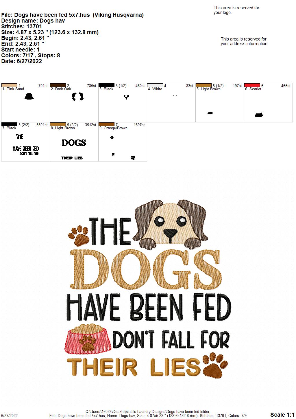 Dogs Have Been Fed - 3 sizes- Digital Embroidery Design