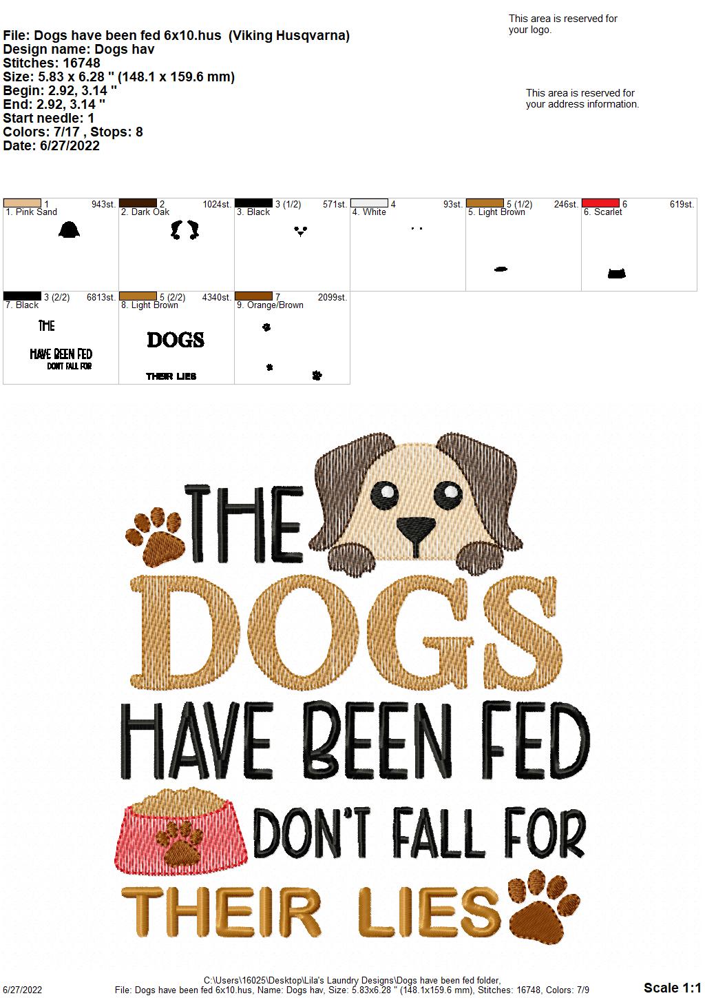 Dogs Have Been Fed - 3 sizes- Digital Embroidery Design