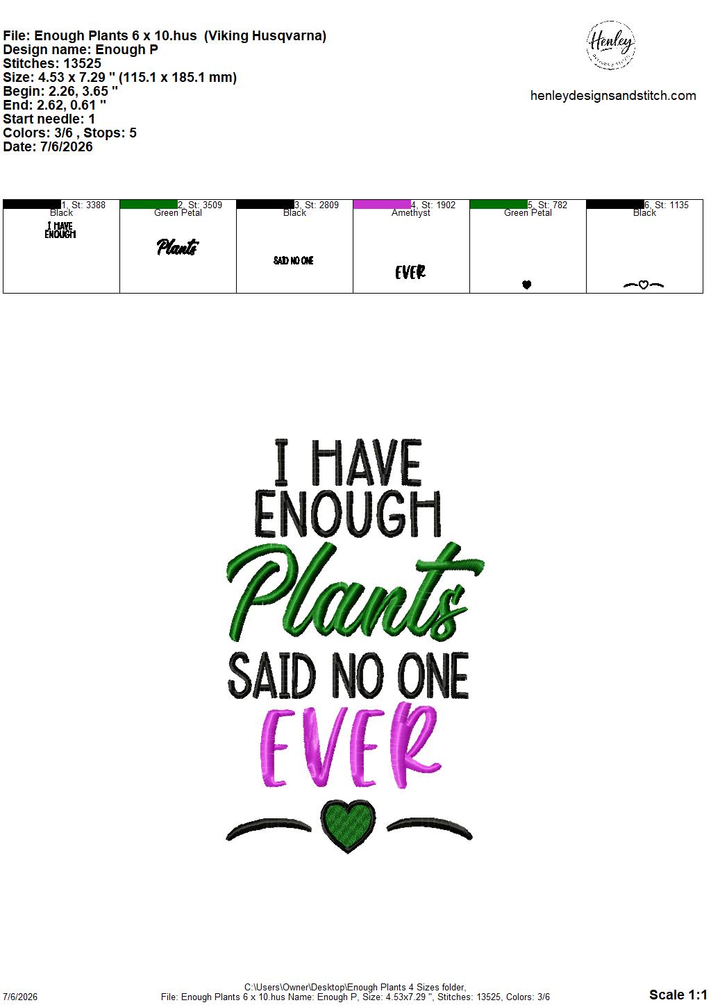 Enough Plants – 4 x 4, 5 x 7, 6 x 10 and 8 x 12 – DIGITAL Embroidery Design