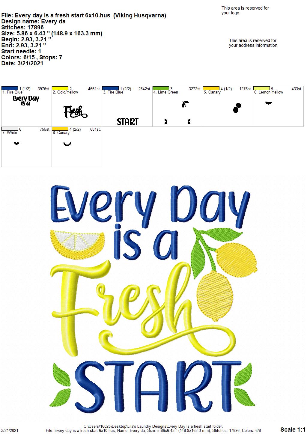 Every Day is a Fresh Start - 3 sizes- Digital Embroidery Design