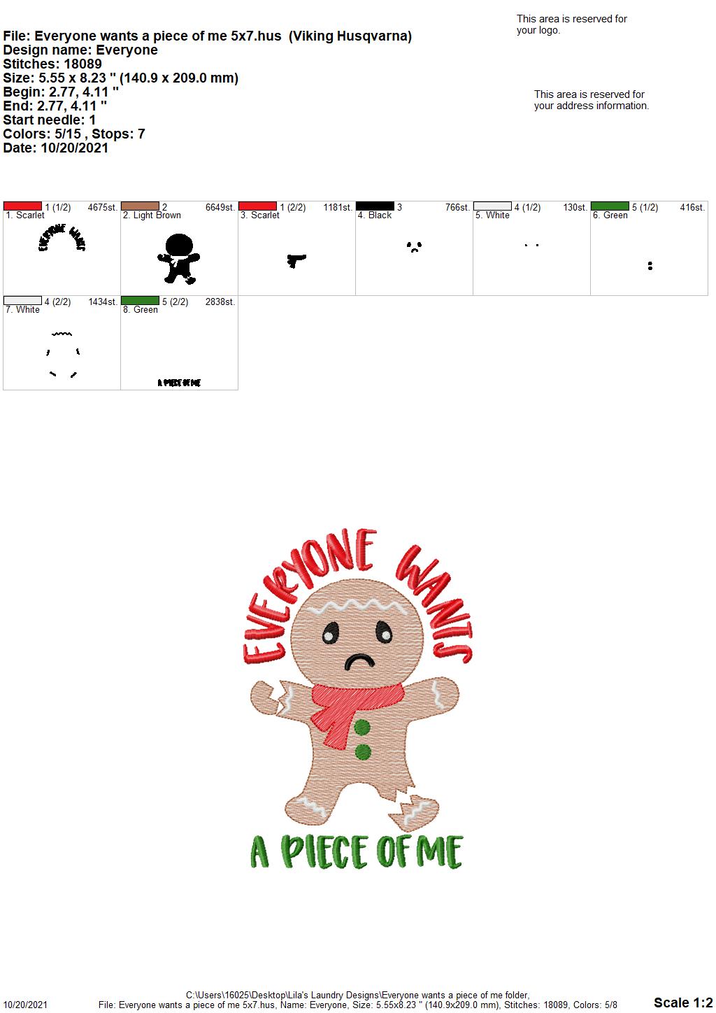 Everyone Wants A Piece of Me - 3 sizes- Digital Embroidery Design