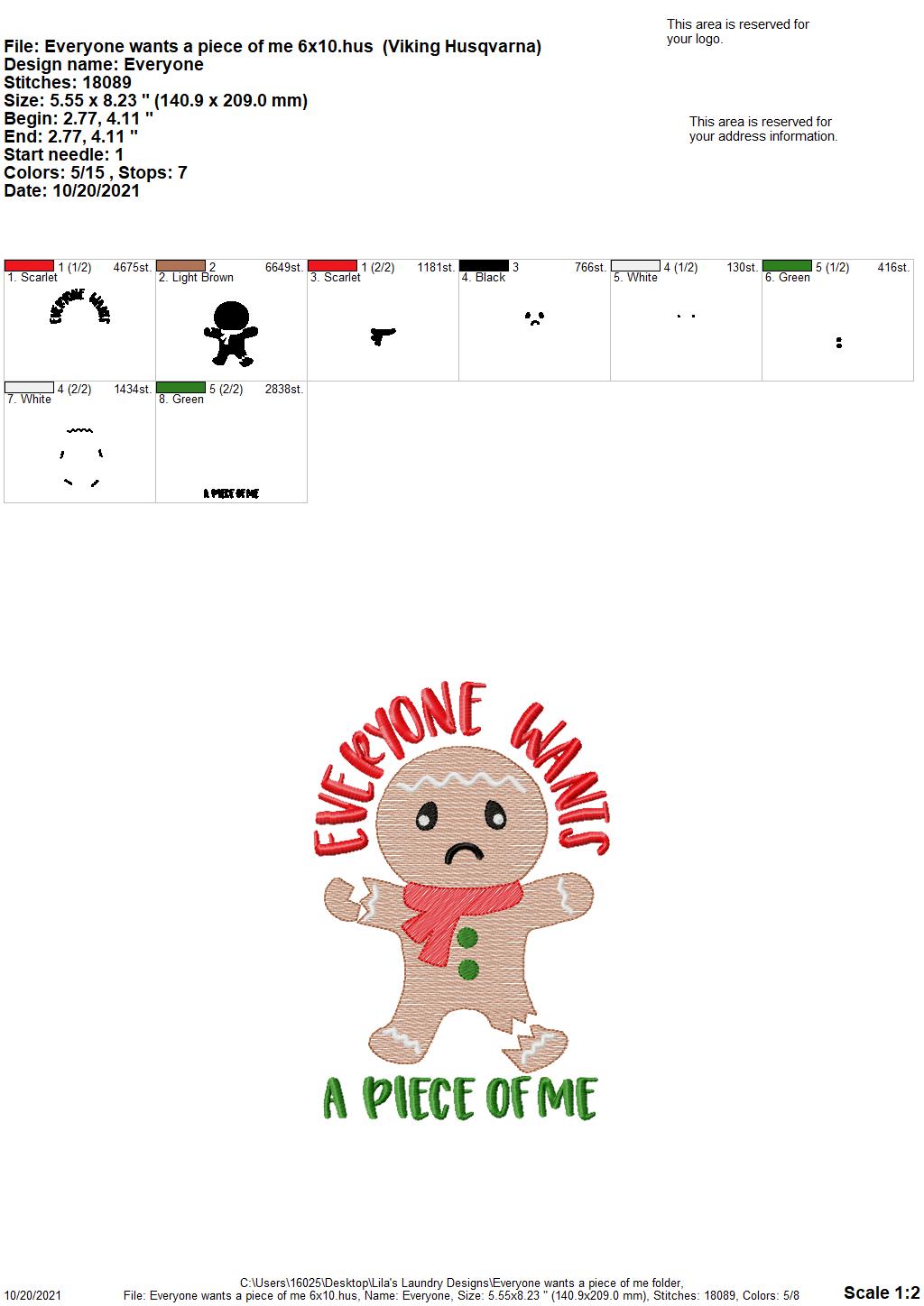 Everyone Wants A Piece of Me - 3 sizes- Digital Embroidery Design
