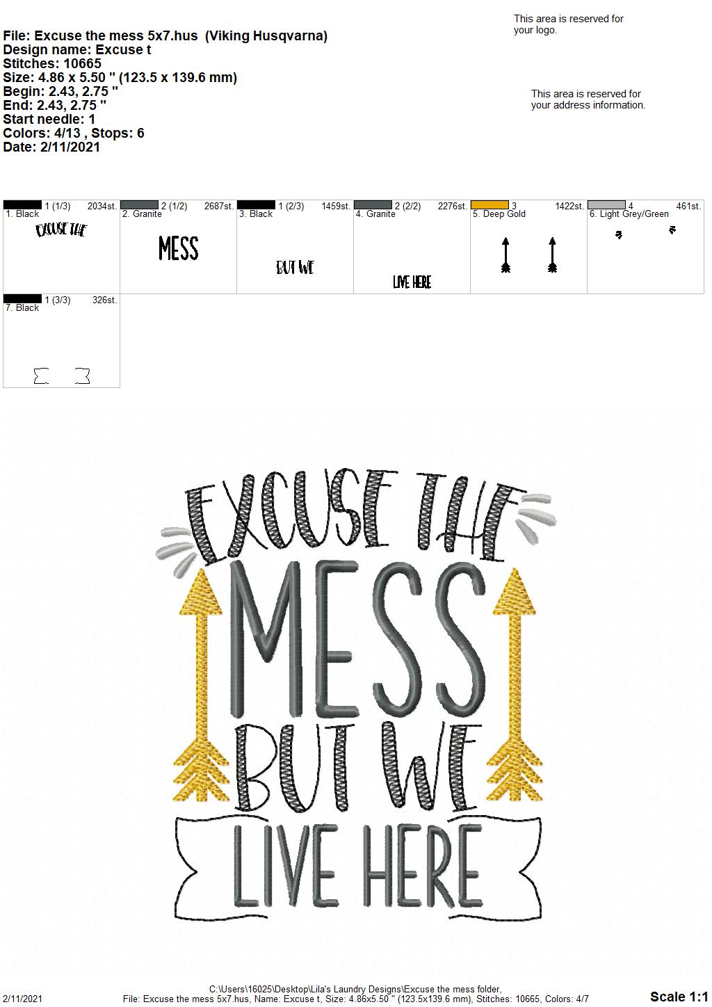 Excuse the Mess - 3 sizes- Digital Embroidery Design