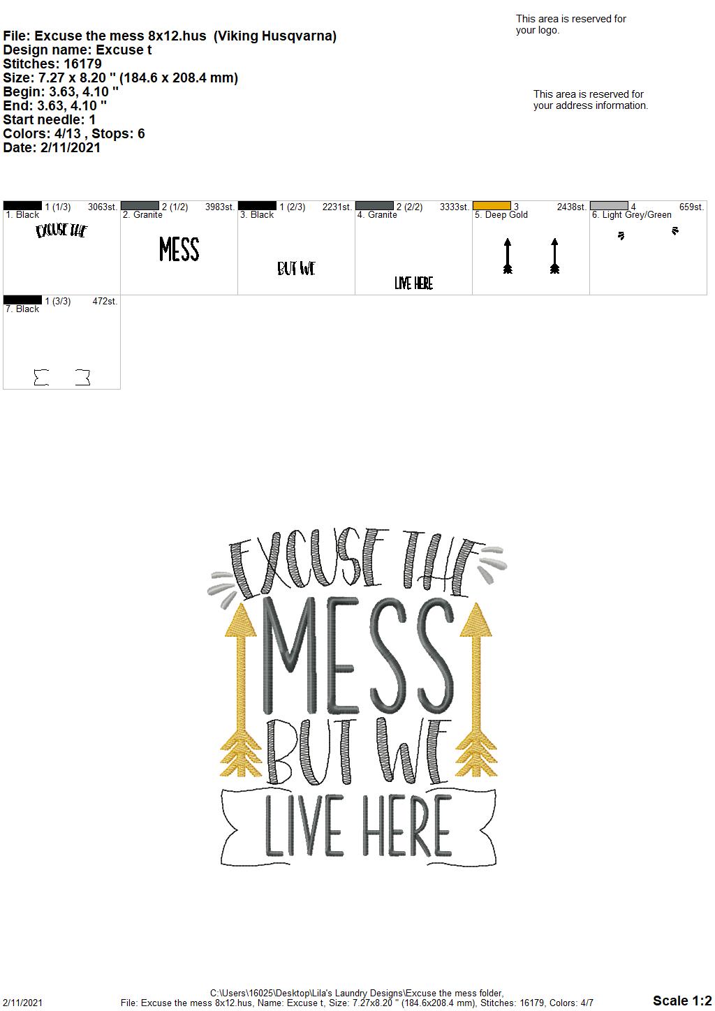 Excuse the Mess - 3 sizes- Digital Embroidery Design