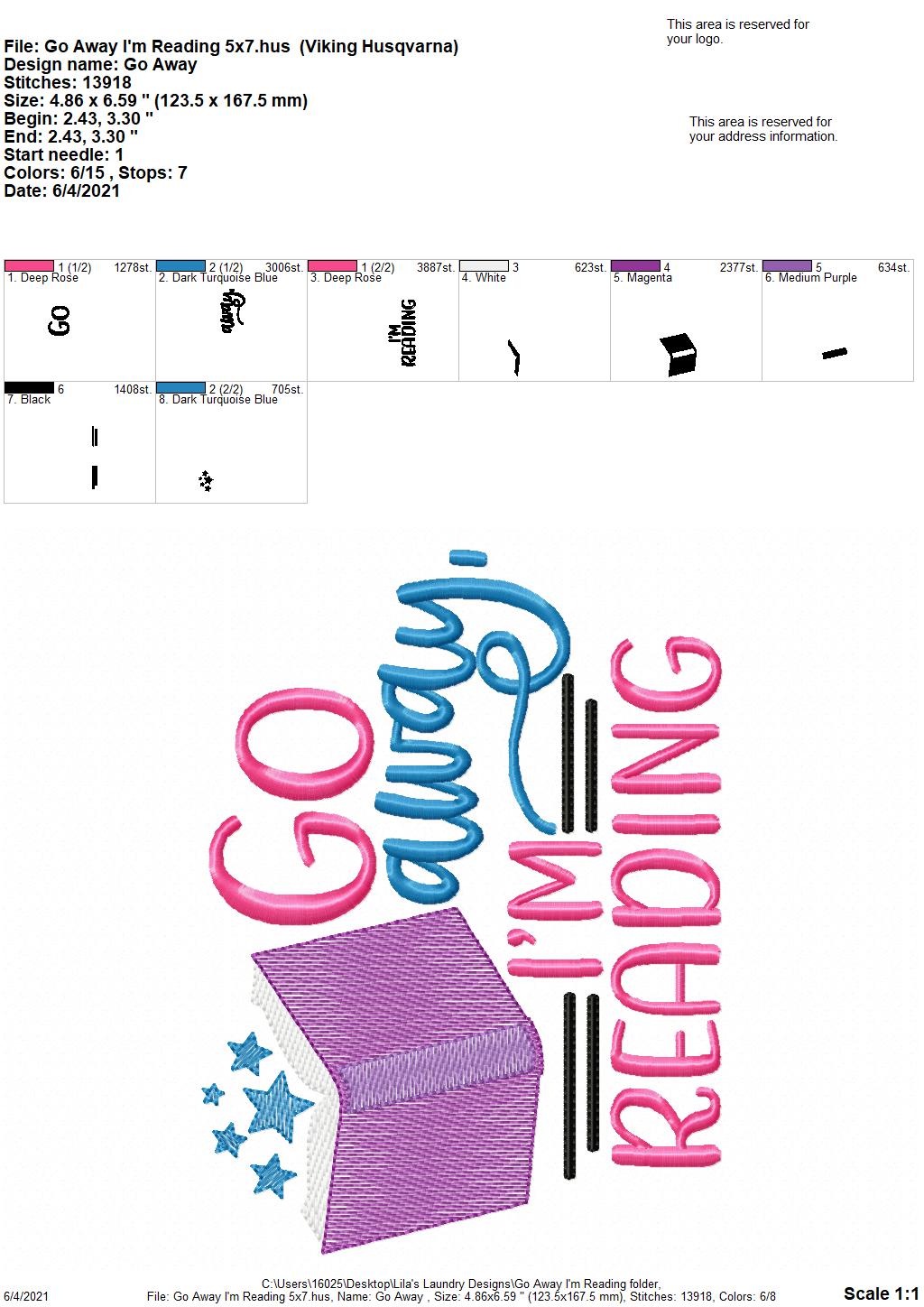 Go Away I'm Reading - 3 sizes- Digital Embroidery Design