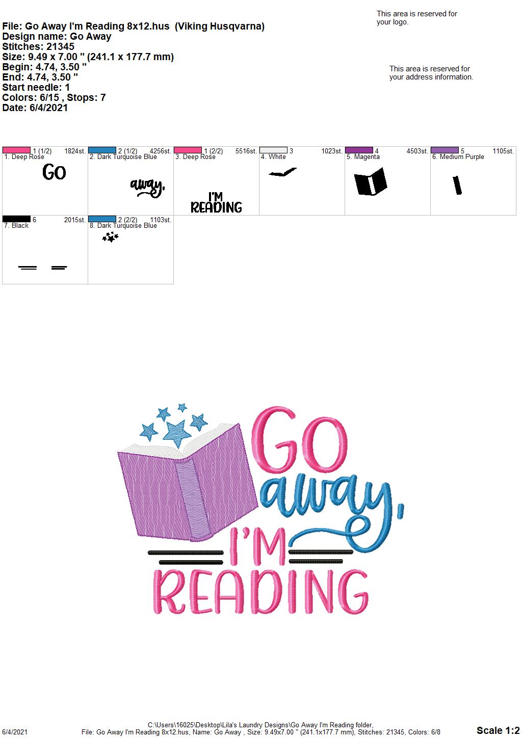 Go Away I'm Reading - 3 sizes- Digital Embroidery Design