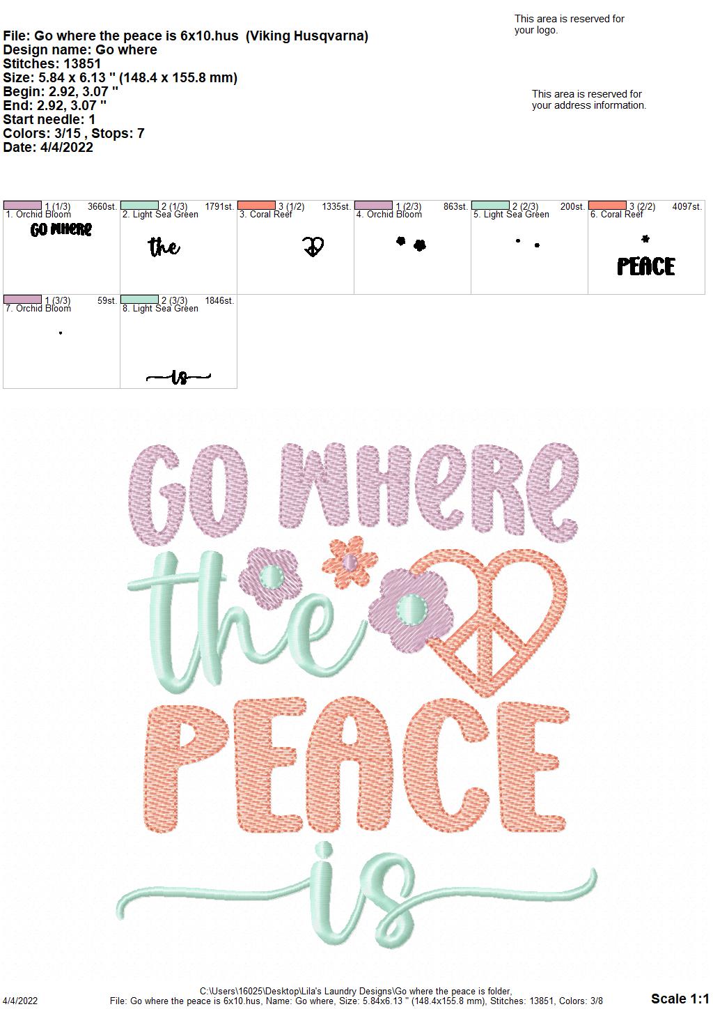 Go Where the Peace Is - 3 sizes- Digital Embroidery Design