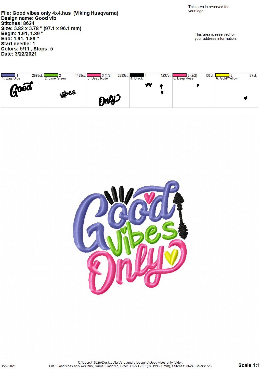 Good Vibes Only - 3 sizes- Digital Embroidery Design