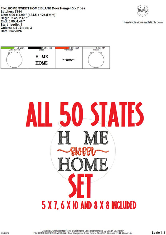 Home Sweet Home - STATE - DOOR HANGER SET - INCLUDES ALL 50 Designs - 5 x 7, 8 x 8, and 6 x 10 In The Hoop - DIGITAL Embroidery DESIGN