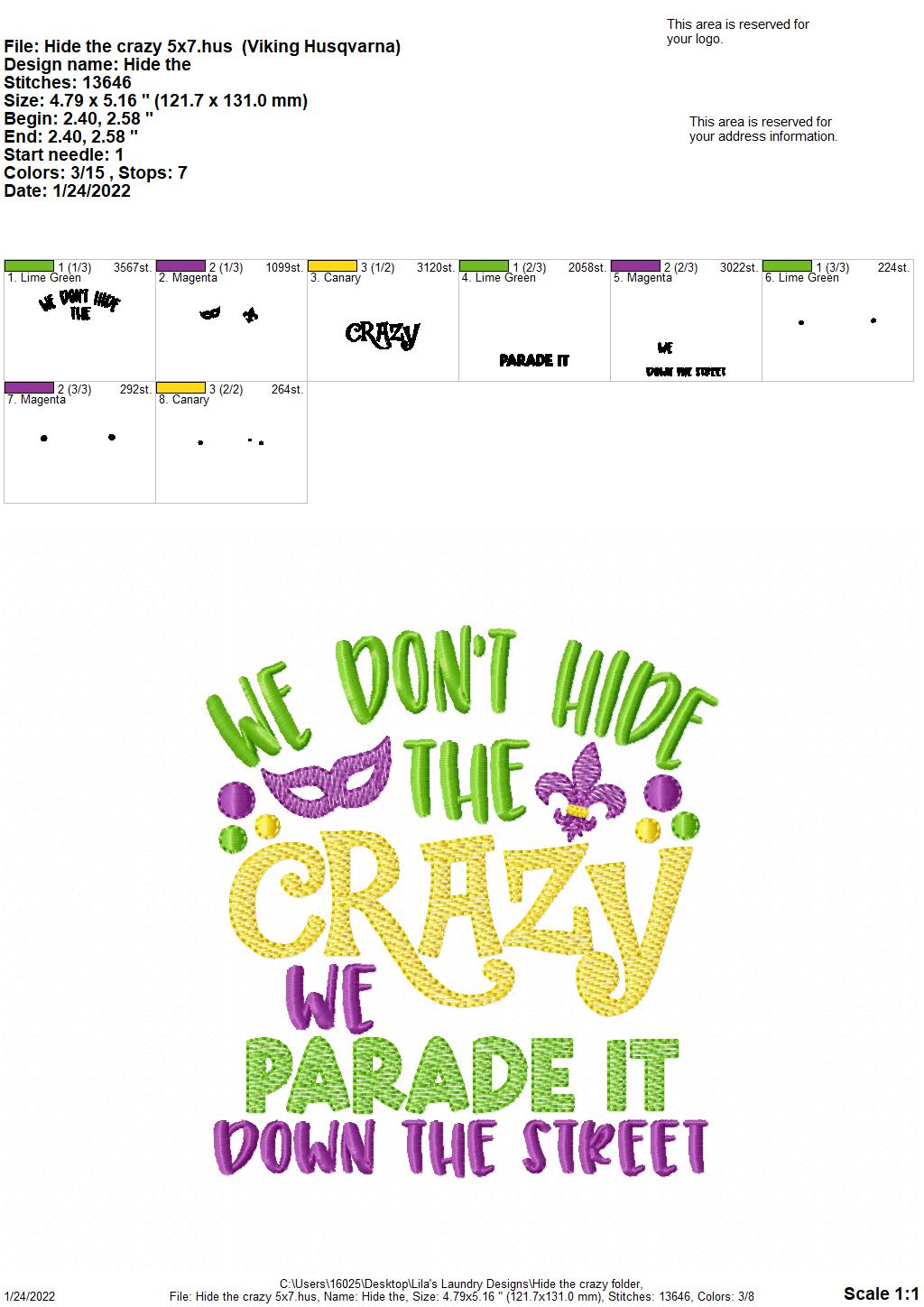 Hide the crazy - 3 sizes- Digital Embroidery Design