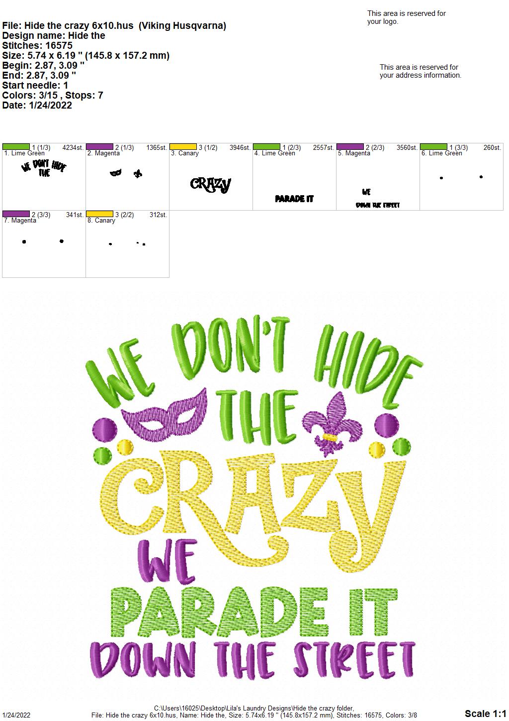 Hide the crazy - 3 sizes- Digital Embroidery Design