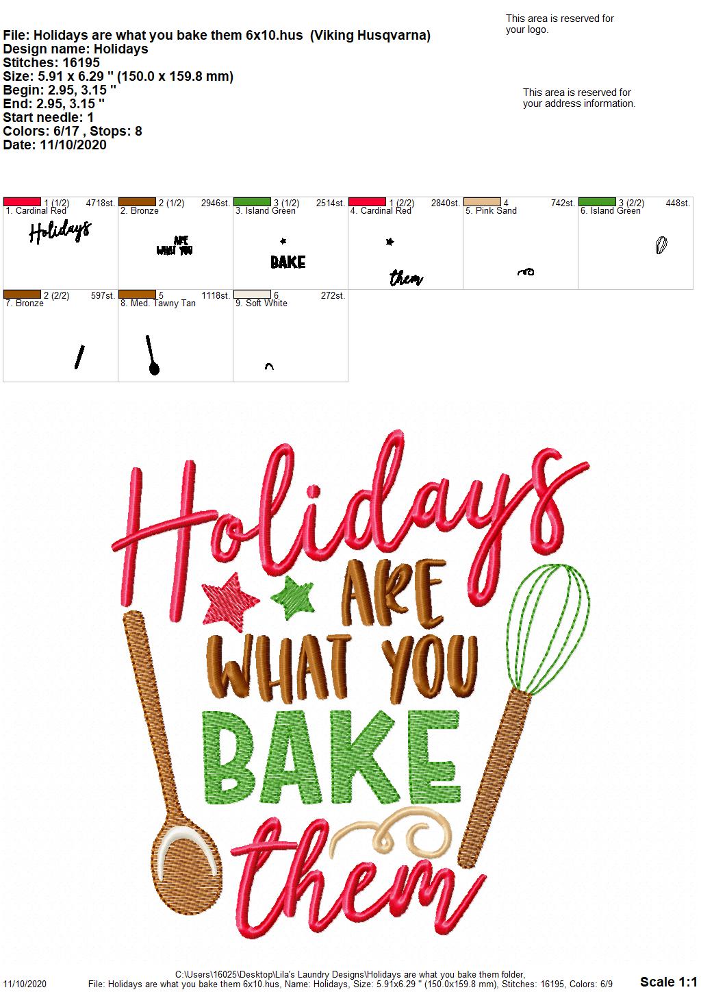 Holidays are what you bake them - 2 Sizes - Digital Embroidery Design