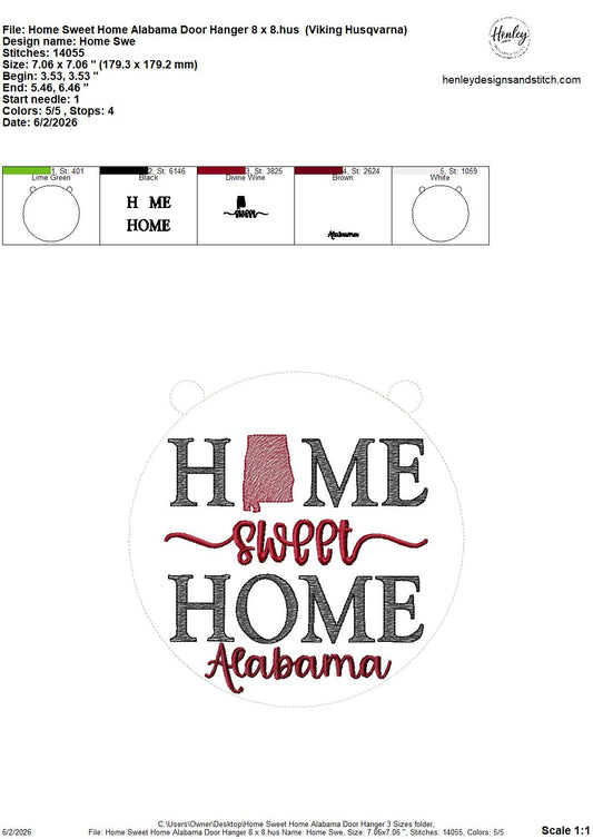 Home Sweet Home – Alabama – DOOR HANGER – 5 x 7, 8 x 8, and 6 x 10 In The Hoop – DIGITAL Embroidery DESIGN