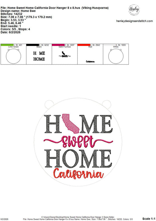 Home Sweet Home – California – DOOR HANGER – 5 x 7, 8 x 8, and 6 x 10 In The Hoop – DIGITAL Embroidery DESIGN