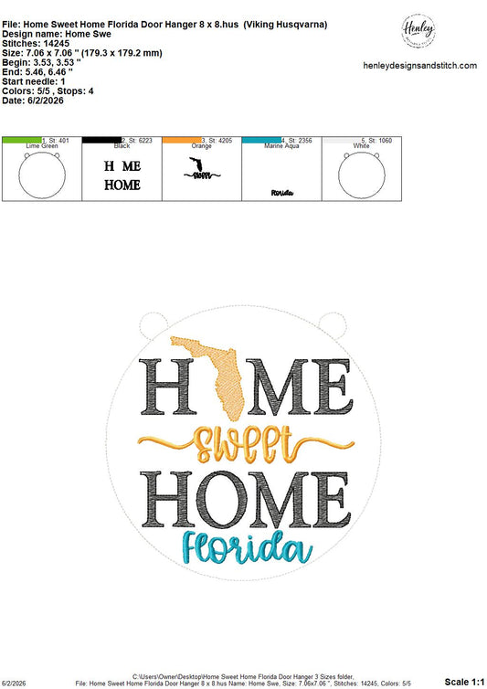 Home Sweet Home – Florida – DOOR HANGER – 5 x 7, 8 x 8, and 6 x 10 In The Hoop – DIGITAL Embroidery DESIGN