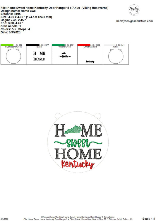 Home Sweet Home – Kentucky – DOOR HANGER – 5 x 7, 8 x 8, and 6 x 10 In The Hoop – DIGITAL Embroidery DESIGN