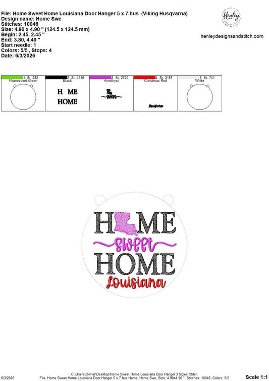 Home Sweet Home – Louisiana – DOOR HANGER – 5 x 7, 8 x 8, and 6 x 10 In The Hoop – DIGITAL Embroidery