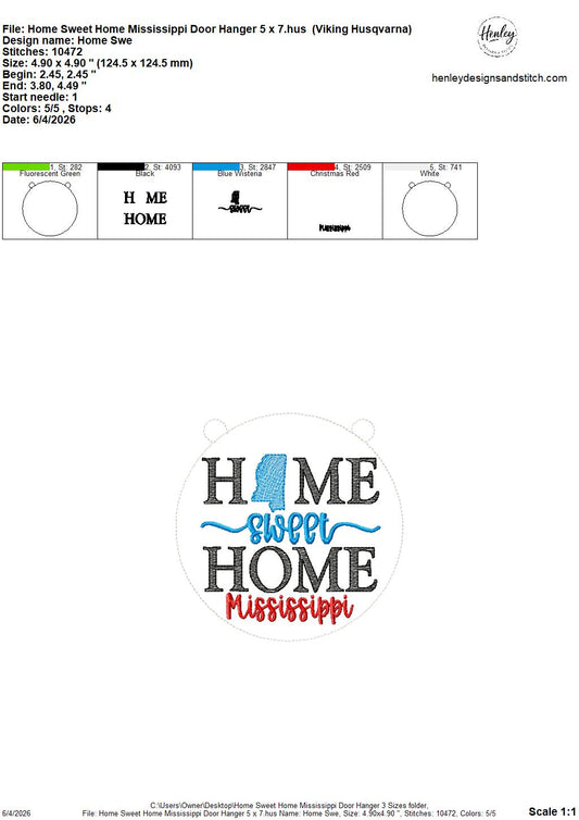 Home Sweet Home – Mississippi – DOOR HANGER – 5 x 7, 8 x 8, and 6 x 10 In The Hoop – DIGITAL Embroidery DESIGN