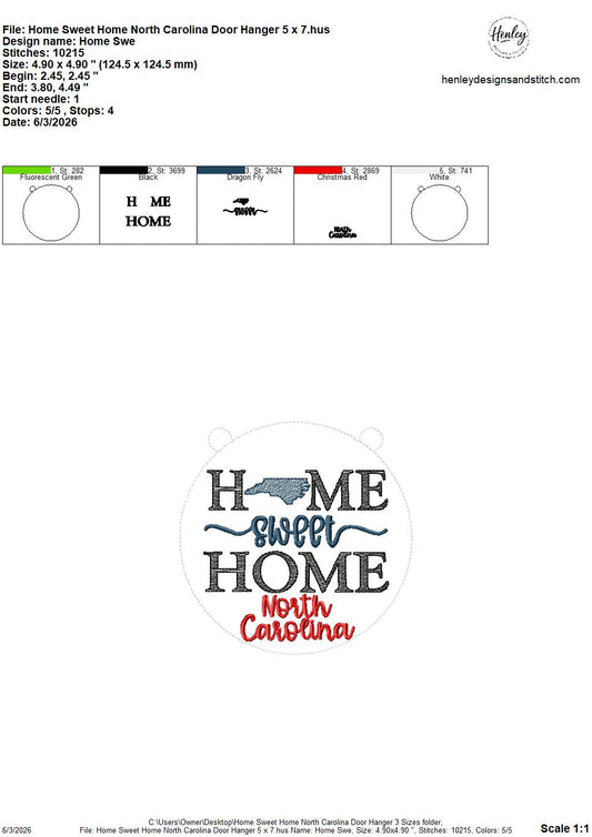 Home Sweet Home – North Carolina – DOOR HANGER – 5 x 7, 8 x 8, and 6 x 10 In The Hoop – DIGITAL Embroidery DESIGN