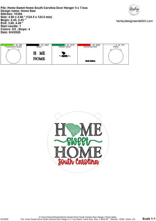 Home Sweet Home – South Carolina – DOOR HANGER – 5 x 7, 8 x 8, and 6 x 10 In The Hoop – DIGITAL Embroidery DESIGN